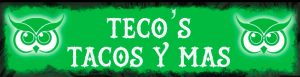 Teco’s Tacos y Más 